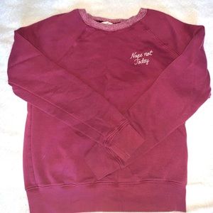 “Nope Not Today” Abercrombie & Fitch Crewneck